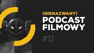 Nienazwany Podcast Filmowy 11 – Burdel Warnera i stary spocony Kirk [upl. by Leamiba]