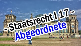 Staatsrecht I 17  Die Abgeordneten des Bundestages [upl. by Richella68]