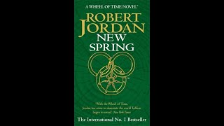 New Spring  The Wheel Of Time Series Full Audiobook [upl. by Dolores]