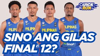 SINO ANG FINAL 12 SA 15MAN GILAS PILIPINAS POOL SA FIBA ASIA CUP QUALIFIERS WINDOW 2  OSQuickRun [upl. by Norrat]