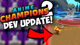 New Anime Champions 2 is LOOKING INSANE Dev Update [upl. by Cinda]