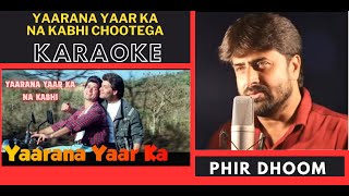 Yaarana Yaar Ka Na Kabhi  Saathi Movie  Crystal Clear Original Karaoke With Scrolling Lyrics [upl. by Zannini]