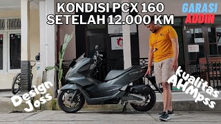 PCX 160 Setelah Pemakaian 12rb KM Sebelum Beli Nonton Ini Dulu [upl. by Gaul859]