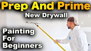 How To Prep And Prime New Drywall  Dust Removal And PVA Primer Before Painting STEP BY STEP [upl. by Towrey]