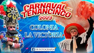 CARNAVAL TENANCINGO TLAXCALA 2023 colonia la victoria carnaval2023 tenancingo [upl. by Noman631]