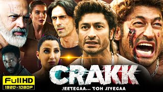 Crakk Full Movie HD 2024  Vidyut Jammwal Nora Fatehi Arjun Rampal  1080p Facts amp Review Hindi [upl. by Bueschel]