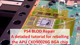 PS4 Reballing APU BGA  Fix Blue Light of Death BLOD Full Tutorial [upl. by Annahavas]