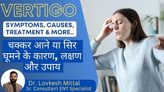 Vertigo Treatment  चक्कर आने या सिर घूमने के कारण लक्षण और उपाय  Dept of ENT Healing Hospital [upl. by Atiras]