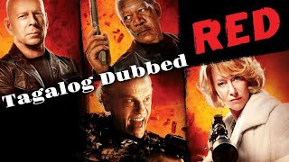 RED 2010 Tagalog Dubbed [upl. by Drice788]