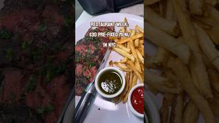 The best 30 pre fixed menu in nyc Such good steak foodie nyc restaurantweek newyorkcity cheap [upl. by Htinnek]