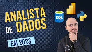 Como se tornar Analista de Dados em 2023 [upl. by Ferdy]