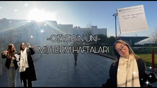 MIDTERM HAFTALARIÖZYEĞİN ÜNİ vlog2 [upl. by Rawna]