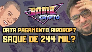 BOMB CRYPTO SAQUE DE 244 MIL  PAGAMENTO AIRDROP [upl. by Ecenaj662]