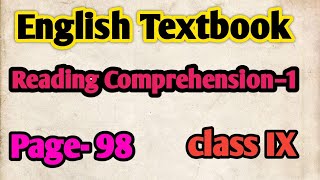 Reading Comprehension–1  english textbook class IX  page 98  my tutorial scheme [upl. by Yenahc990]