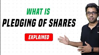 What is Pledging of Shares Explained [upl. by Niar]