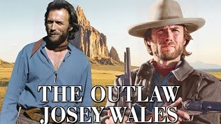 The Outlaw Josey Wales 1976 Full Movie Review amp Facts  Clint Eastwood  Chief Dan George [upl. by Einama760]