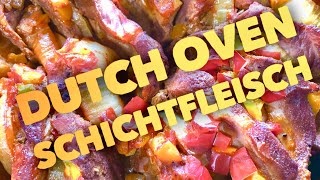 SCHICHTFLEISCH aus dem DUTCH OVEN vom GASGRILL neues Rezept  Klaus grillt [upl. by Aharon615]