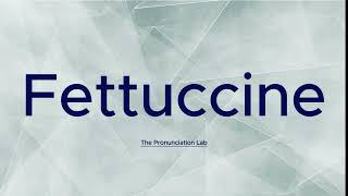 Fettuccine Pronunciation How to Pronounce Fettuccine  Can You Pronounce Fettuccine Correctly [upl. by Lotsirhc642]