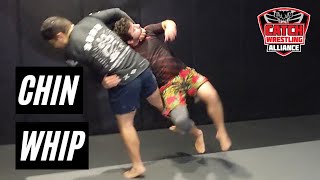 How To Do A Catch Wrestling Takedown Chin Whip [upl. by Thomson]