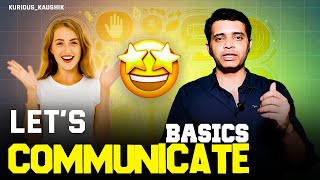 Mastering Effective COMMUNICATION Skills KuriousKaushik [upl. by Faux409]