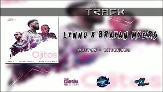 Lynno ❌Brayan Myers  Ojitos ExtendedAlexander Dj El Salvador  LCE [upl. by Eldredge]