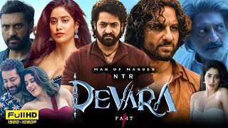 Devara Part 1 Full Movie Hindi Dubbed  NTR Jr  Saif Ali Khan Janhvi Shruti  HD Facts amp Reviews [upl. by Ralyks]