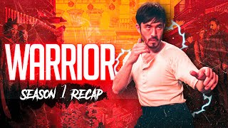 Warrior  Season 1  RECAP [upl. by Agemo]