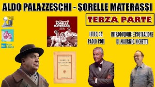 Aldo Palazzeschi  Sorelle Materasi Terza Parte Letto da Paolo Poli [upl. by Letta]