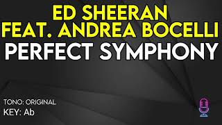 Ed Sheeran Feat Andrea Bocelli  Perfect Symphony  Karaoke Instrumental [upl. by Morrell]