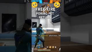 PORING PET RETURN FF🥹 freefire [upl. by Ardnayek]