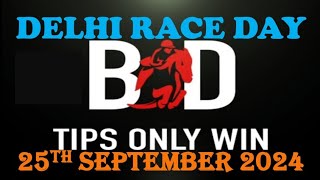 DELHI RACE TIPS  25092024  RACE TIPS  HORSE RACING TIPS  TODAY RACE TIPS  TIPSONLYWIN [upl. by Columbyne884]