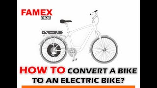 FAMEX RIDE EBIKE CONVERSION KIT INSTALLATION How to install a conversion Kit [upl. by Maritsa]