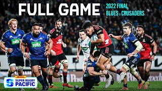 FULL GAME  Super Rugby Pacific Final 2022 Blues v Crusaders [upl. by Alderman202]