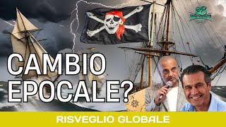 Risveglio Globale  CAMBIO EPOCALE [upl. by Naam]