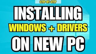 How To Install Windows  Drivers On Your NEW PC  Step By Step [upl. by Jonati]