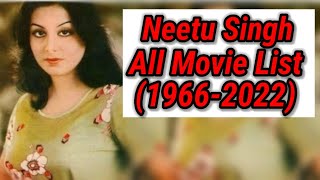 Neetu Singh All Movie List Neetu Singh 19662022💯💯💯💯 [upl. by Niu]