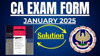 ICAI Exam Form Error  CA Exam Form Error January 2025 Exams  Solution [upl. by Sibbie]