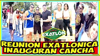 EXATLON MX – ATLETAS SE REUNEN PARA INAUGURAR CANCHA  ROJOS Y AZULES  REUNION EXATLONICA  🥰 [upl. by Alton532]