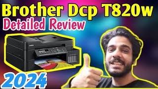 Brother Dcp T820DW ink tank Detailed review  Best printer in 2024   You should buy or not [upl. by Ileray]