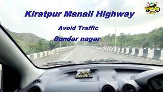 Avoid Traffic  Chandigarh To Manali4 lane route open avoid Sunder nagar traffic Dhanotu FLYOVER [upl. by Nraa]