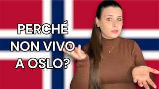 Perché NON vivo a Oslo [upl. by Carmena]