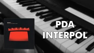 Interpol  PDA Piano cover [upl. by Aninaig]