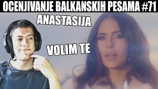 OCENJIVANJE BALKANSKIH PESAMA  ANASTASIJA  VOLIM TE OFFICIAL VIDEO [upl. by Asilrak622]