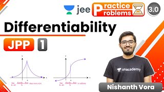 JEE Differentiability JPP  1  Unacademy JEE  JEE Maths  Nishant Vora [upl. by Standford132]