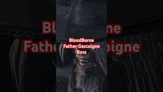 Bloodborne Cheese Father Gascoigne Boss Fight [upl. by Nivri]