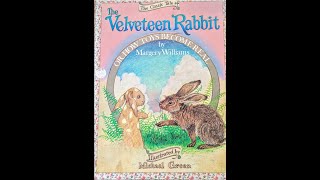 The Velveteen Rabbit Read Aloud [upl. by Dylana]