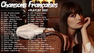 Musique Francaise 2021 ♫ Playlist Chanson Francaise 2021 [upl. by Tizes]