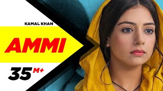 Ammi Official Video  Kamal Khan  B Praak  Jaani  Sufna  Latest Punjabi Songs 2020 [upl. by Ricard]