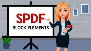 SPDF Block Elements  Chemistry Animation [upl. by Kennard]