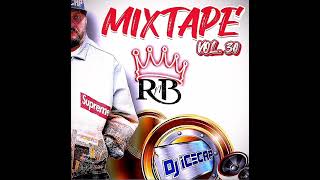 RnB Mixtape VOL 30 DJ ICE CAP [upl. by Nikal379]